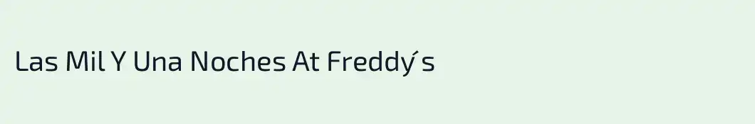 Las Mil Y Una Noches At Freddy ́s